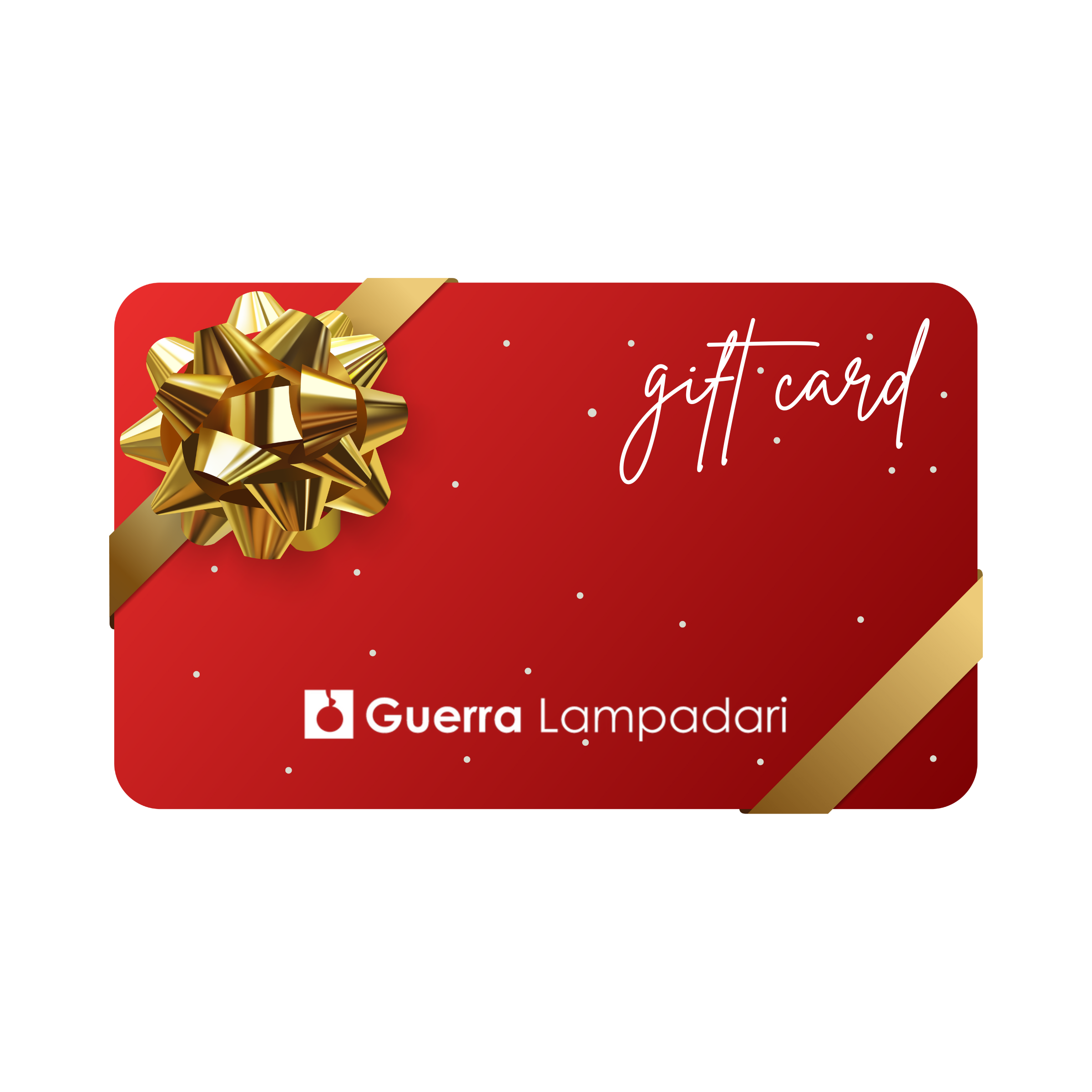 Gift Card Guerra Lampadari