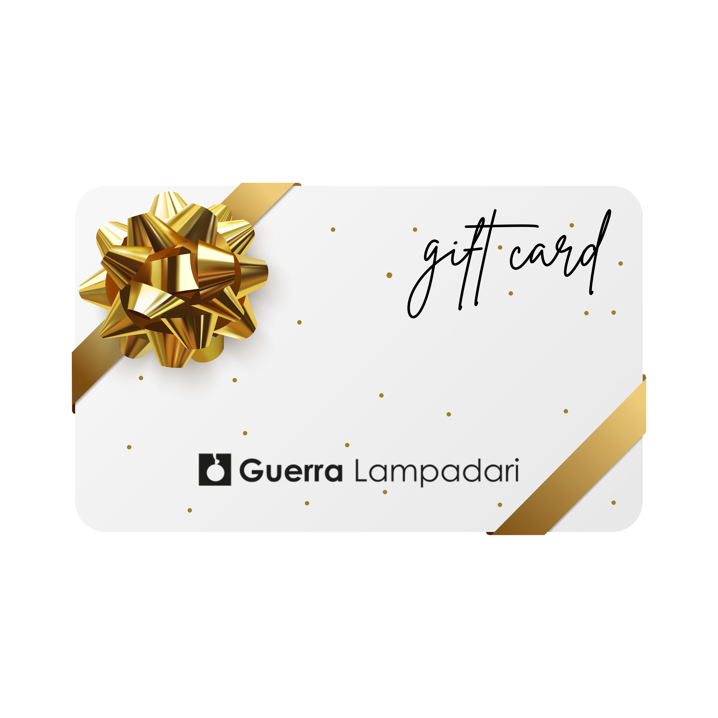 Gift Card Guerra Lampadari